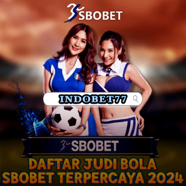 Situs Resmi Agen SBOBET Panduan Lengkap untuk Pemain