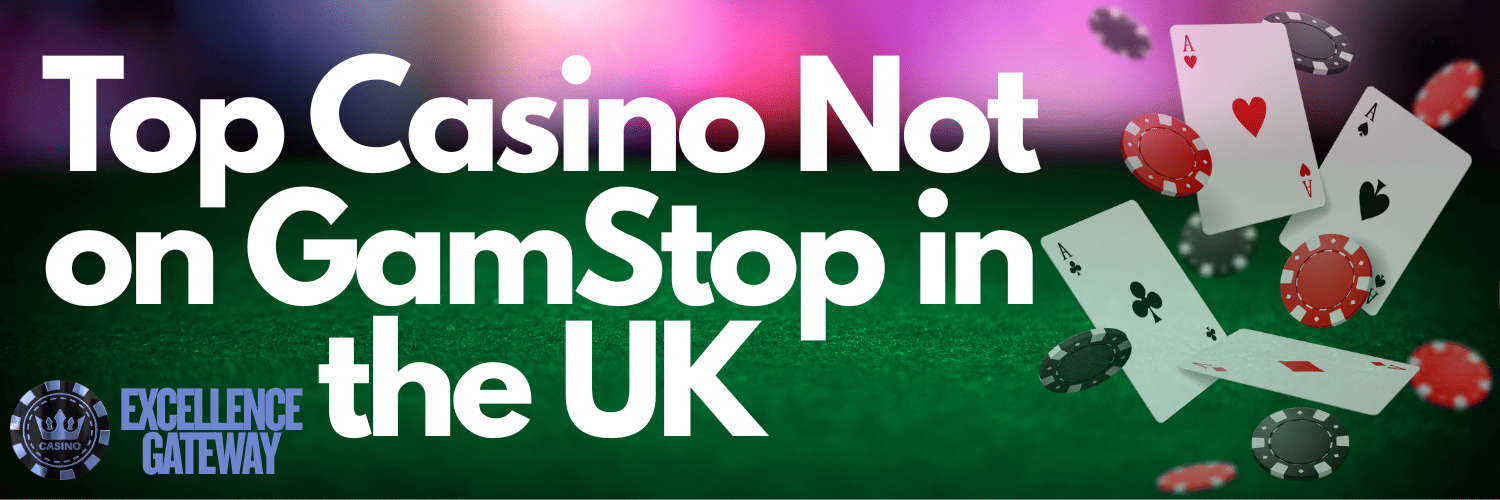 Exploring Casinos Not Listed on Gamstop 652643282