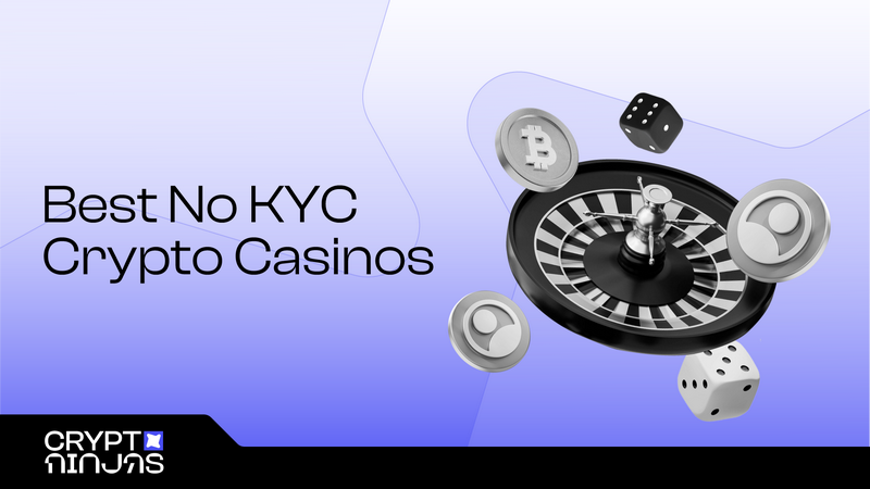 Best No KYC Casinos - Top No Verification Gambling Enterprises